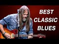 THE GREATEST BLUES CLASSIC BLUES COLLECTION THE GREATEST BLUES CLASSIC BLUES COLLECTION