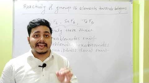 Class 12|| p- block|| Reactivity of group 16 elements towards halogens|| NEET & JEE explanation
