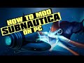 How to Mod Subnautica & Subnautica Below Zero on PC 🖥️  Updated Tutorial and Guide!