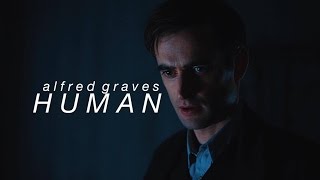 alfred graves ~ human