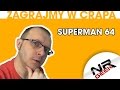 Zagrajmy w crapa #10 - Superman 64 (worst games eng. subs) (Najgorsze gry wg NRGeeka)