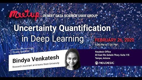 Uncertainty Quantification in Deep Learning - Bindya Venkatesh