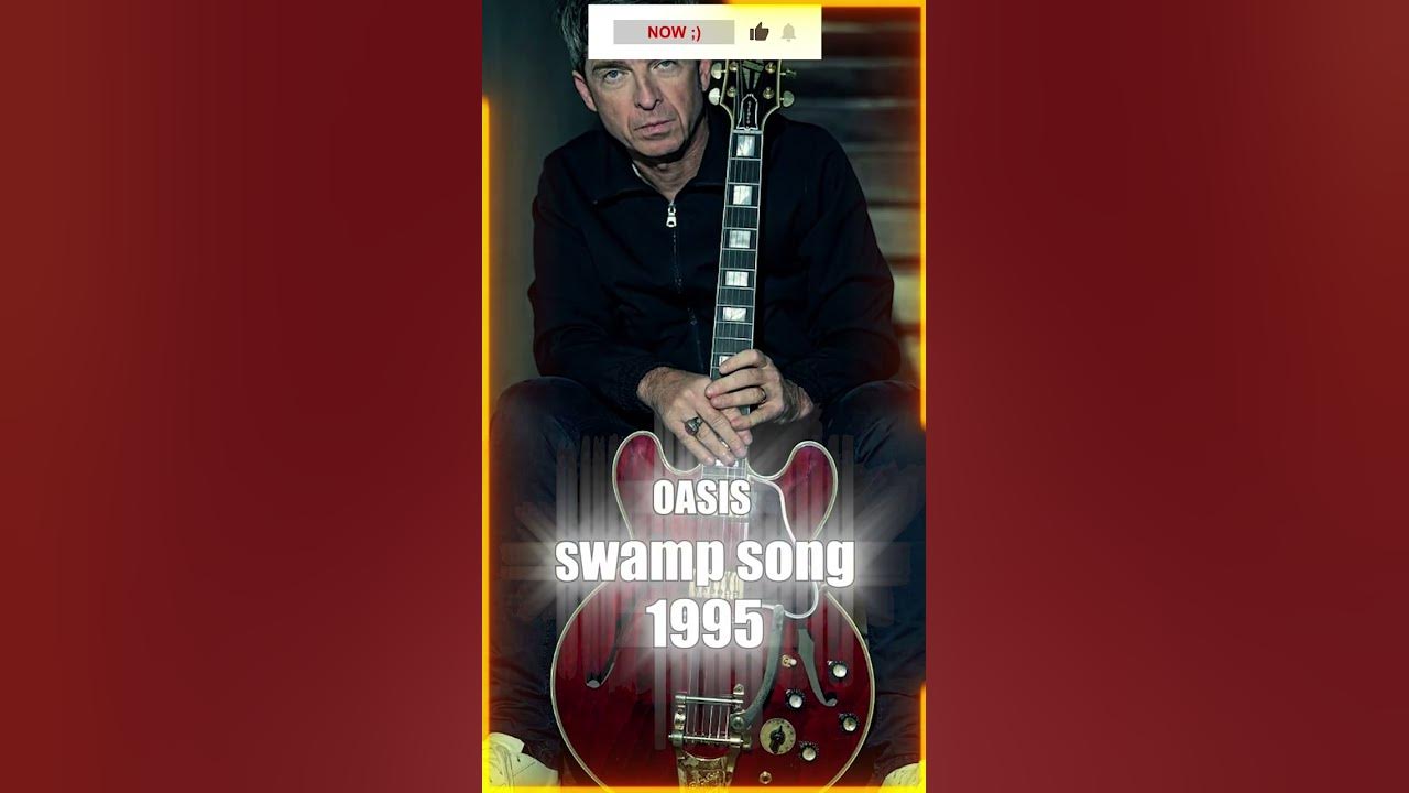 #oasis The Swamp Song VS Canned Heat On The Road Again