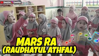 MARS RA Raudhatul Athfal Versi Semangat - DenDis Channel