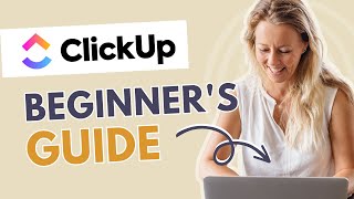 How to use ClickUp for Business | ClickUp Tutorial for Beginners