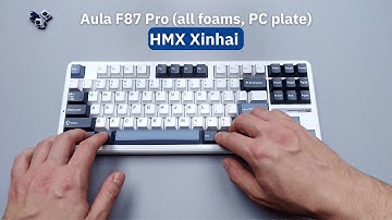 HMX Xinhai | Aula F87 Pro | sound test