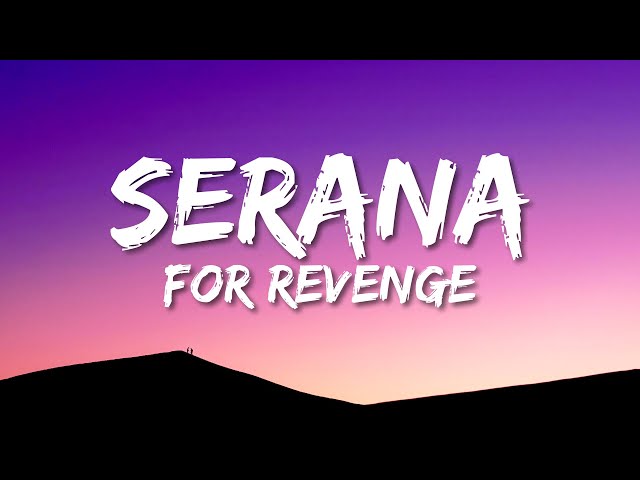 For Revenge - Serana (Lyrics) class=