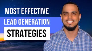 What Are The Most Effective Lead Generation Strategies And Tools For Online Digital Marketing 2023