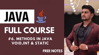 Famous #6. Java Methods | void, int, & static | Java Complete Course Profile