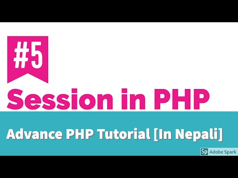 Sessions in PHP || Advance PHP Tutorial in Nepali