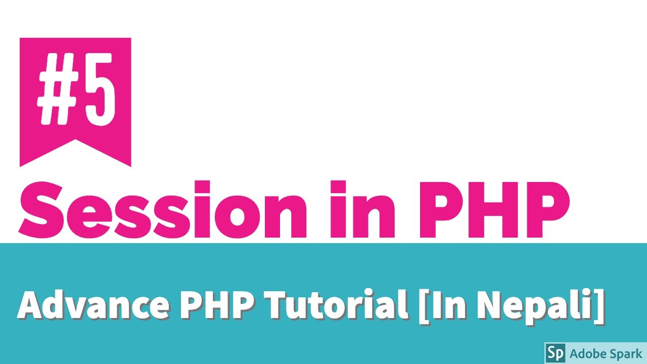 Sessions in PHP || Advance PHP Tutorial in Nepali - YouTube