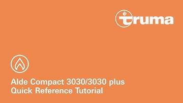 Alde Compact 3030 Operation: Quick Reference Tutorial