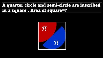 Hard geometry, A quarter circle & semi-circle are inscribed in a square. Area of square=? #geometry