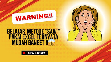 Belajar Matakuliah Sistem Pendukung Keputusan Metode SAW menggunakan Excel Ternyata Mudah Banget!!😱
