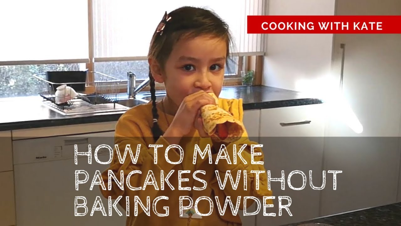 How to make pancakes 🥞 without baking powder or soda: Baking with Kate