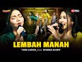 Ochi Alvira ❌ Syahiba Saufa - Lembah Manah (Official Dangdut Koplo) | Matur suwun suwun gusti