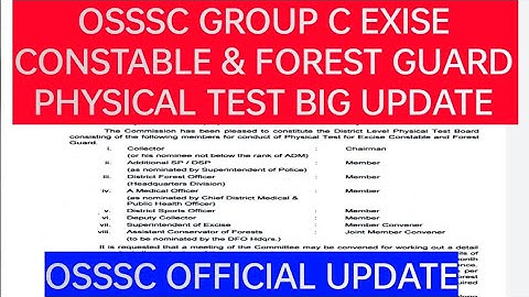 OSSSC GROUP C EXISE CONSTABLE,FOREST GUARD PHYSICAL EFFICIENCY TEST DATE/OSSSC GROUP C BIG UPDATE