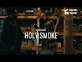 Bryson gray x tyson james  holy smoke music 212