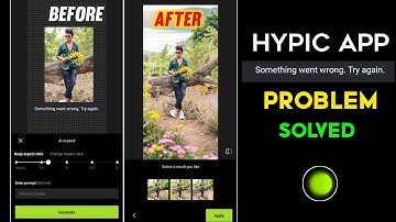 Hypic App Something Went Wrong Problem Solved | Hypic App Something Went Wrong Problem Fixed | Hypic