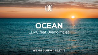 LDVC - Ocean (feat. Jeano Malea)