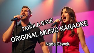 Karaoke Tabola Bale Nada Wanita  Silet Open Up