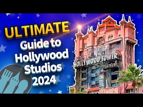 The ULTIMATE Guide to Hollywood Studios in 2024