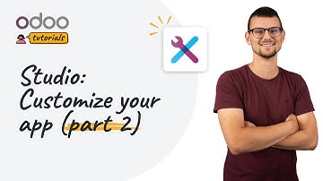 Customize your app (part 2) | Odoo Studio
