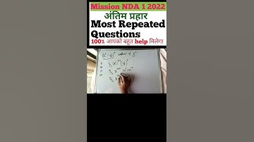 NDA 1 2022 || NDA Mathematics || Most Repeated Questions of NDA