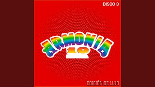 Video thumbnail of "Armonía 10 - Evidencias"