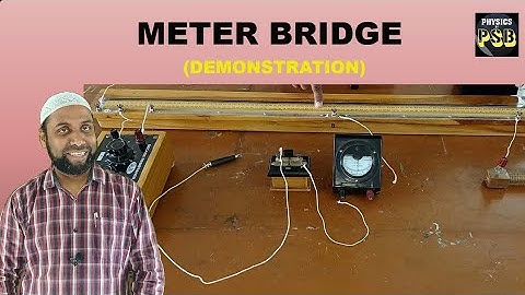 Meter Bridge| Current Electricity| Demonstration| Practical