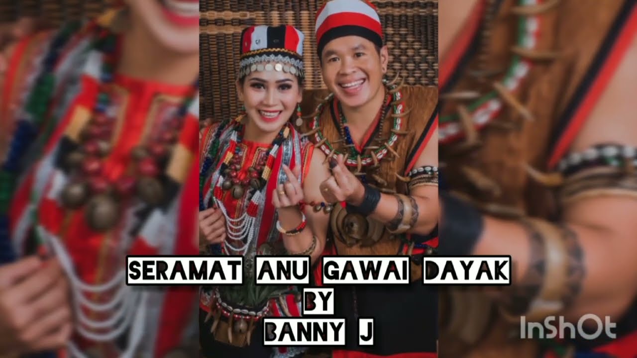 Seramat Anu Gawai Dayak by Banny J (Official Audio Release)