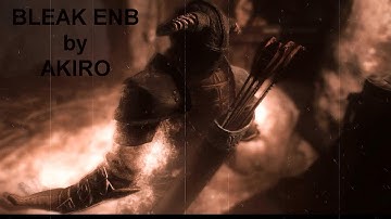 BLEAK ENB SKYRIM MODS