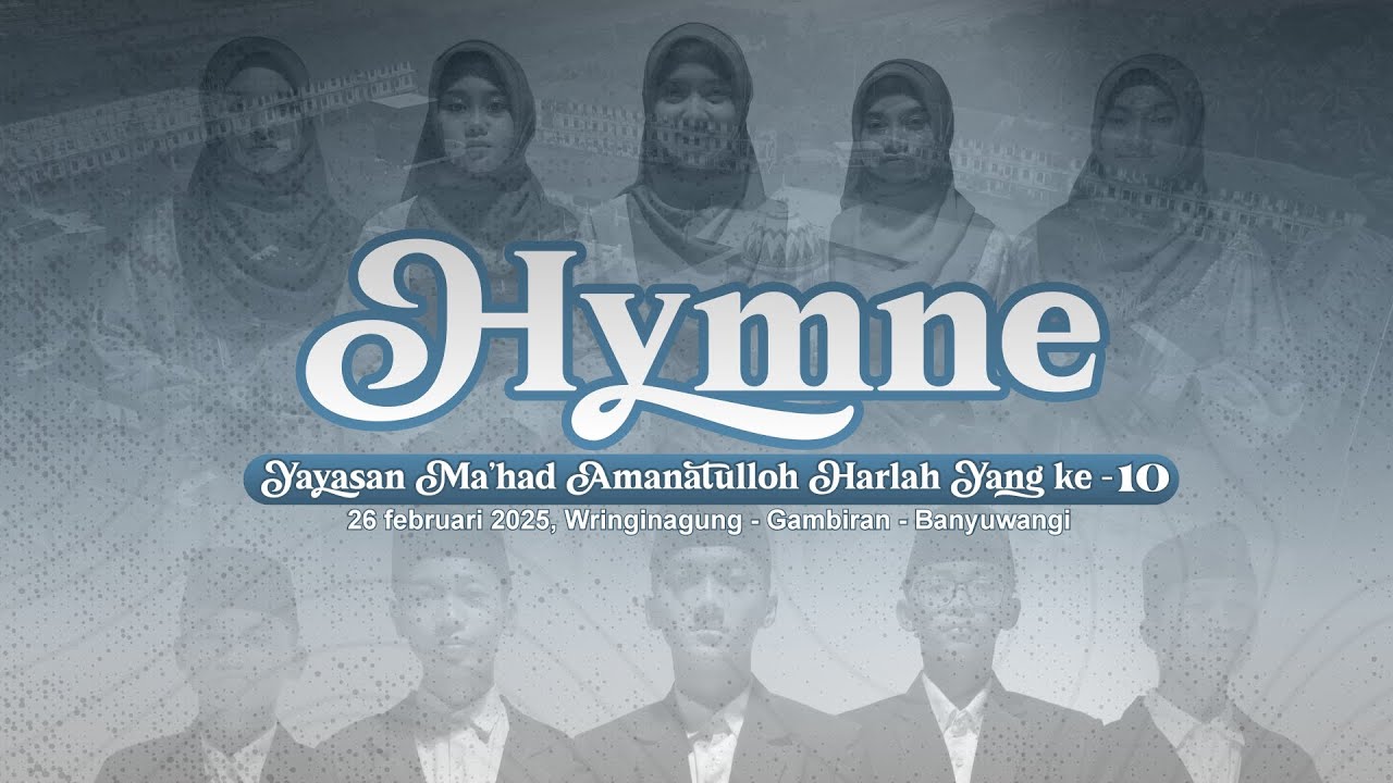 Hymne Yayasan Ma'had Amanatulloh Cipt : Agus M. Sihabuddin Nasrulloh, S.Psi, Mpd