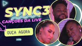 LIVE SYNC3 - Apenas partes Cantadas