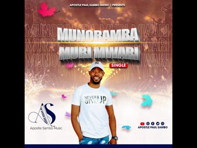 Munoramba muri Mwari by Apostle Paul sambo class=