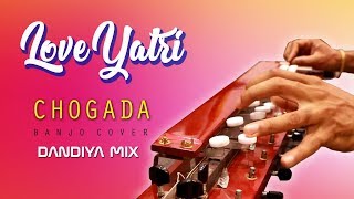 Chogada - Loveyatri Banjo Cover | Dandiya Mix | Bollywood Instrumental | By Music Retouch chords