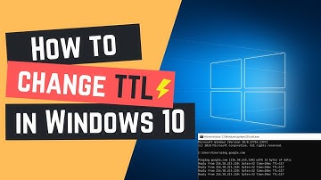 How to change TTL in Windows 10