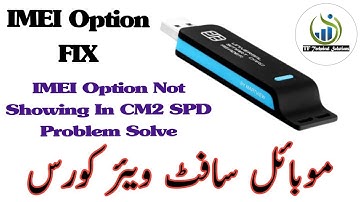 How to Enable IMEI Repair Option in Infinity CM2 SPD Fix UK off file | IMEI Repair not showing