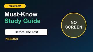 NEBOSH 2026: 50 Must-Know Topics Before the Test | Audio Study Guide