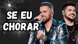 Zé Neto e Cristiano - Se eu Chorar (Letra/Legendado)