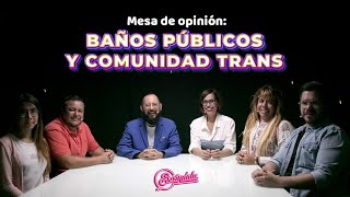 Baños públicos y Comunidad Trans - La Mesa de Escándala con Álvaro Cueva