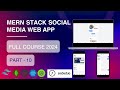 Build a MERN Stack Social Media Platform with Chat Functionality | Adding some more apis | Part 10