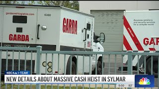 New details about massive cash heist in Sylmar