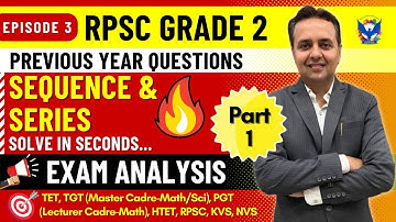 SEQUENCE & SERIES with TRICKS | MASTER CADRE | LECTURER CADRE | HTET, RPSC, KVS, NVS | TGT PGT MATHS