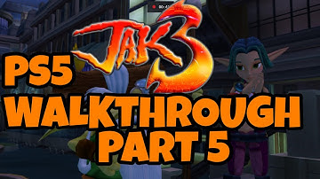 Jak 3 - PS5 Walkthrough - Part 5! - Naughty Ottsel! (J&D Story Playthrough!)