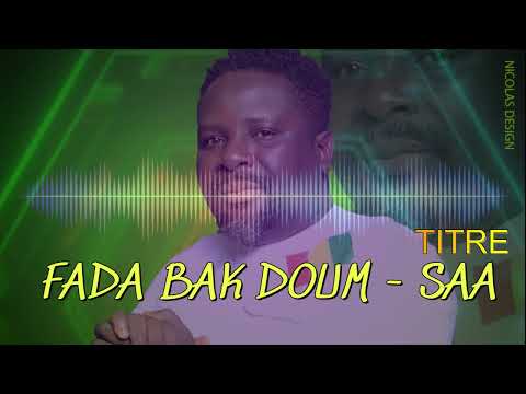 Fada Bak Doum New Single SAA 2025
