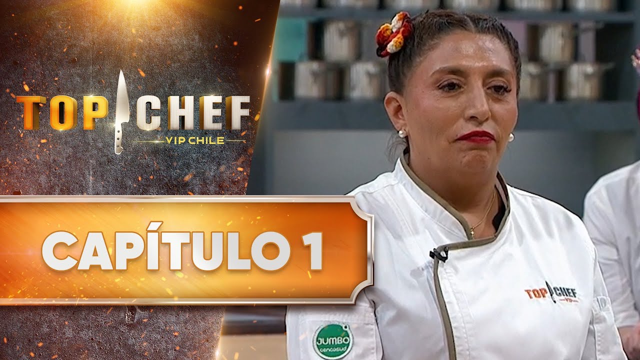 CAPÍTULO 1 👨‍🍳🥩 TOP CHEF VIP CHILE 🤩