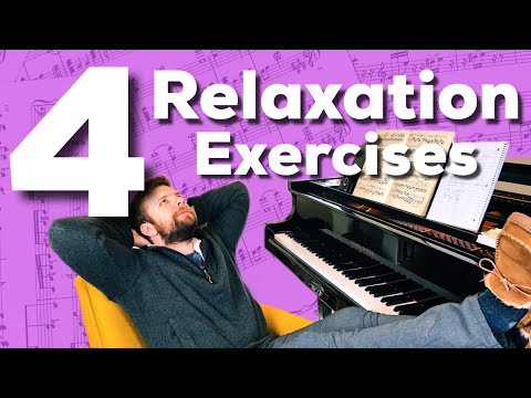 Learn To Play piano without TENSION - 4 Piano relaxation Exercises