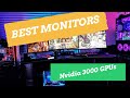 BEST MONITORS for your Nvidia RTX 3070, 3080, 3090