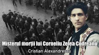 Misterul Mortii Lui Corneliu Zelea Codreanu